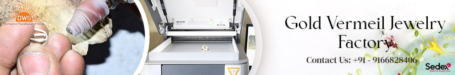 Gold Vermeil Jewelry Factory from India